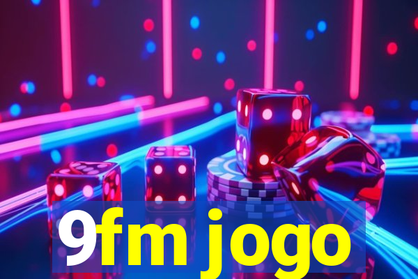 9fm jogo